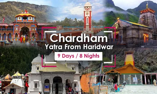 9 Days Chardham Yatra from Haridwar